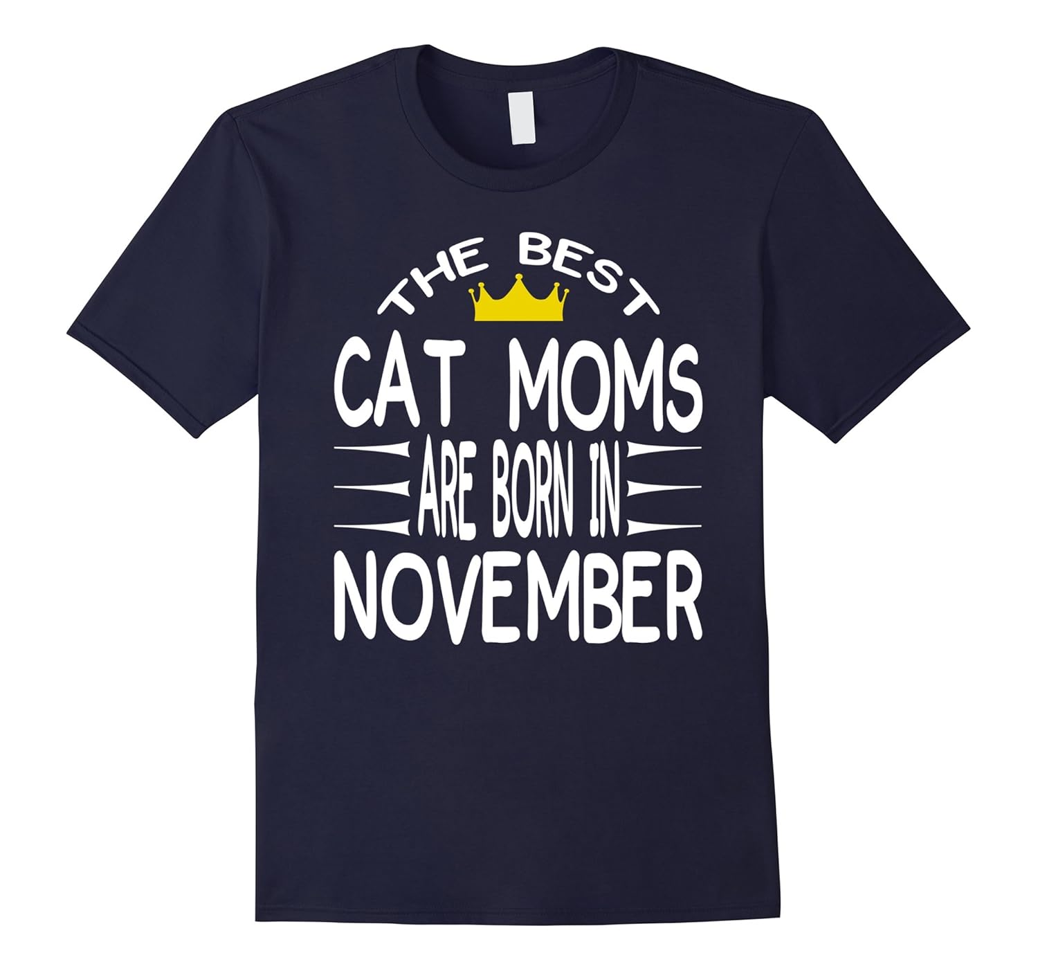 Funny Cat Tee Shirt For Best Cat Mom Born In November-ANZ