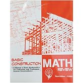 Basic Construction Math Review: A Manual of Basic Mathematics for Contractor and Tradesman License Examinations