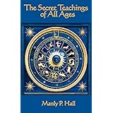 The Secret Teachings of All Ages