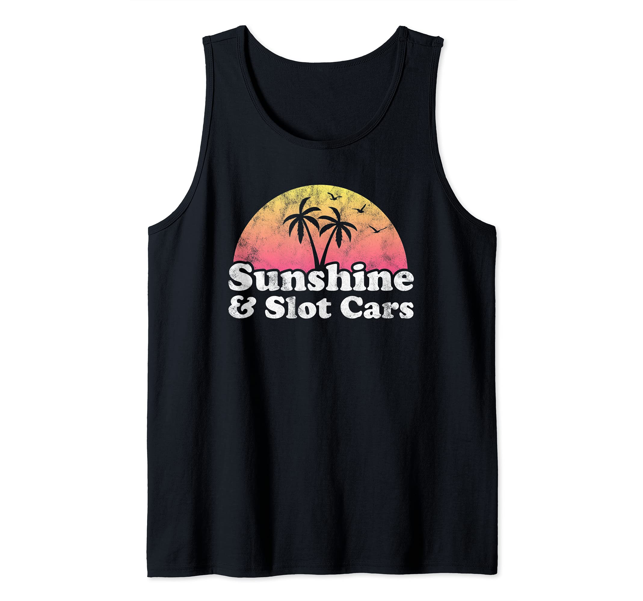Sunshine and Slot Cars Tank Top