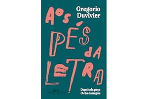 Aos pés da letra (Portuguese Edition)
