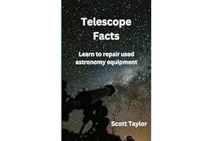 Telescope Facts: Learn to repair used astronomy equipment