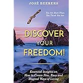DISCOVER your FREEDOM!: You Are More Than You Think You Are