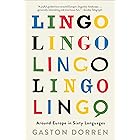 Lingo: Around Europe in Sixty Languages