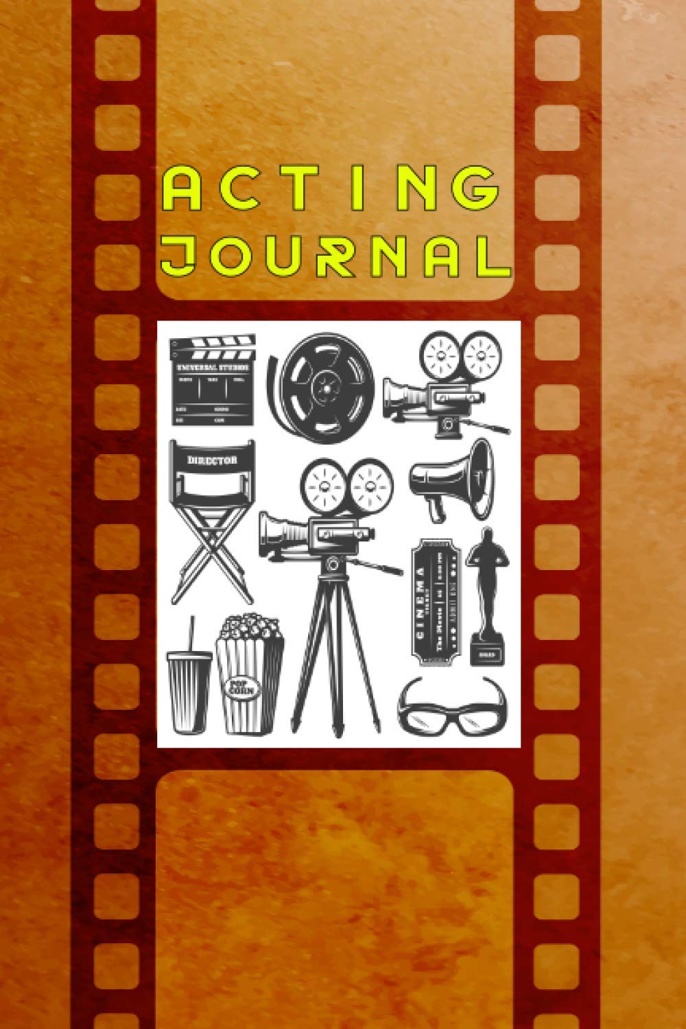 Acting Journal: Actor Gifts For Theatre - Pre Printed Pages Notebook Journal - (6 x 9 Inches) - 150 Pages