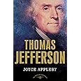 Thomas Jefferson: The American Presidents Series: The 3rd President, 1801-1809