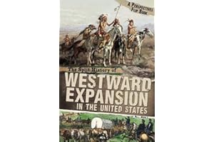 The Split History of Westward Expansion in the United States: A Perspectives Flip Book (Perspectives Flip Books)