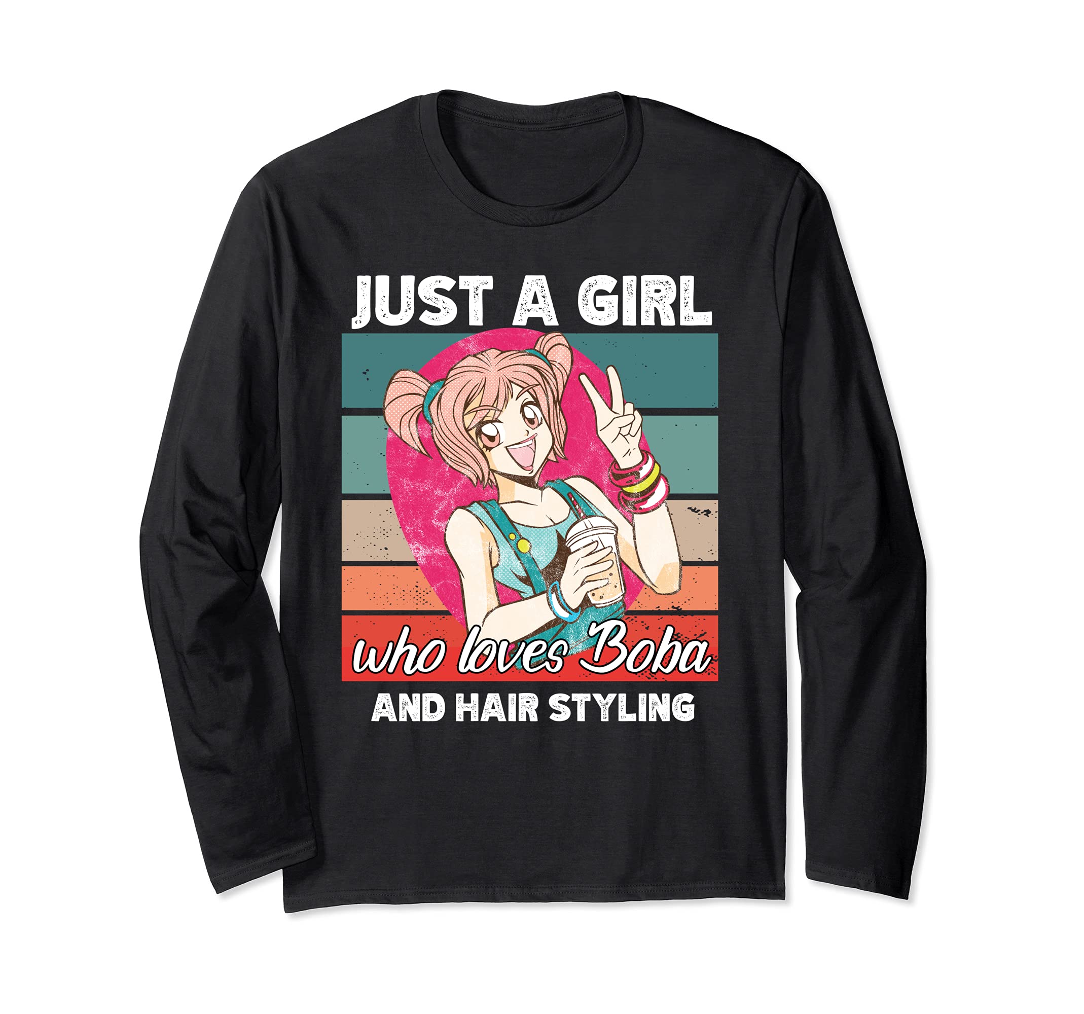 Just a girl who loves boba and Hair styling kawaii Long Sleeve T-Shirt