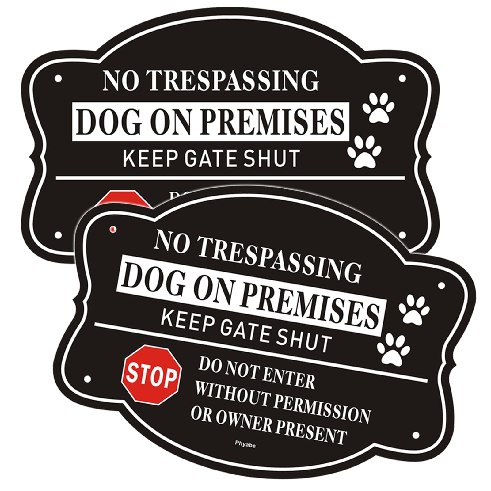 Phyabe 2 Pack No Trespassing Dog On Premises Keep Gate Shut Do Not Enter Sign, 10 x 7 inch Rust Free Aluminum Dog Sign, Weather Resistant, Waterproof, Durable Ink, Easy to Install