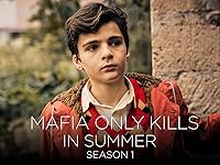 Mafia Only Kills in Summer