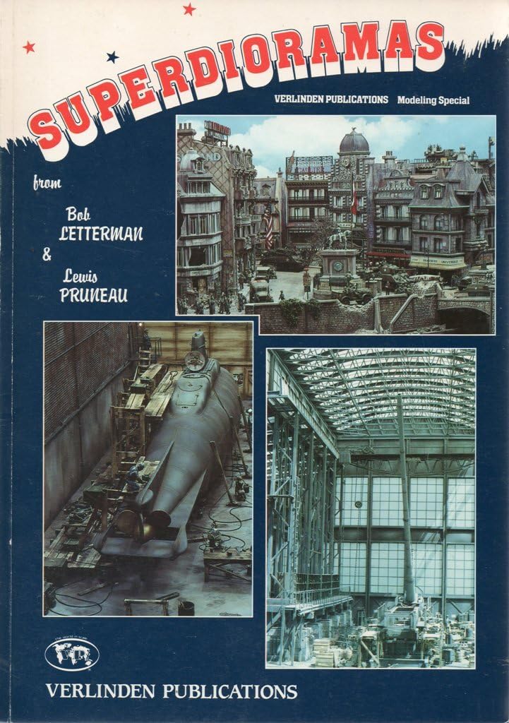 Verlinden Publication Super Dioramas Special by Bob Letterman & Lewis Pruneau
