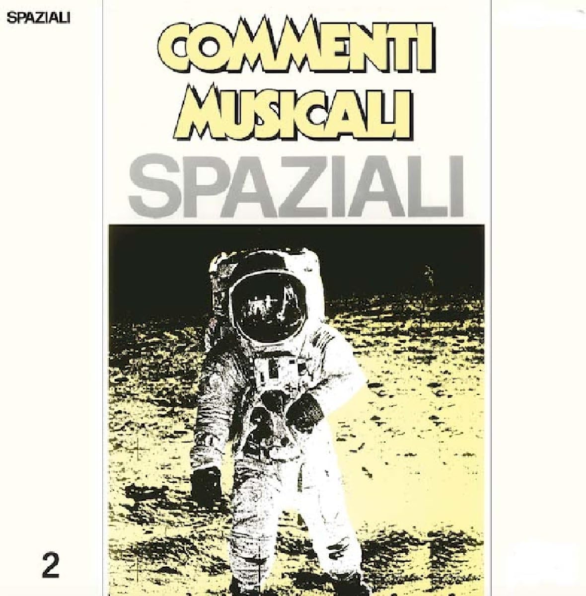 Commenti Musicali: Spaziali Vol.2