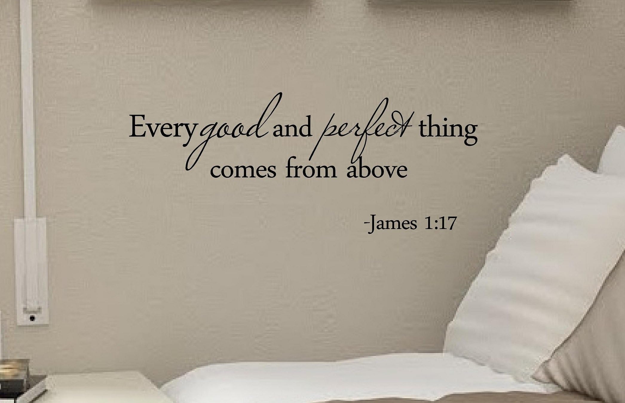#2 Every good and perfect thing comes from above - James 1:17 Vinyl Decal Matte Black Decor Decal Skin Sticker Laptop