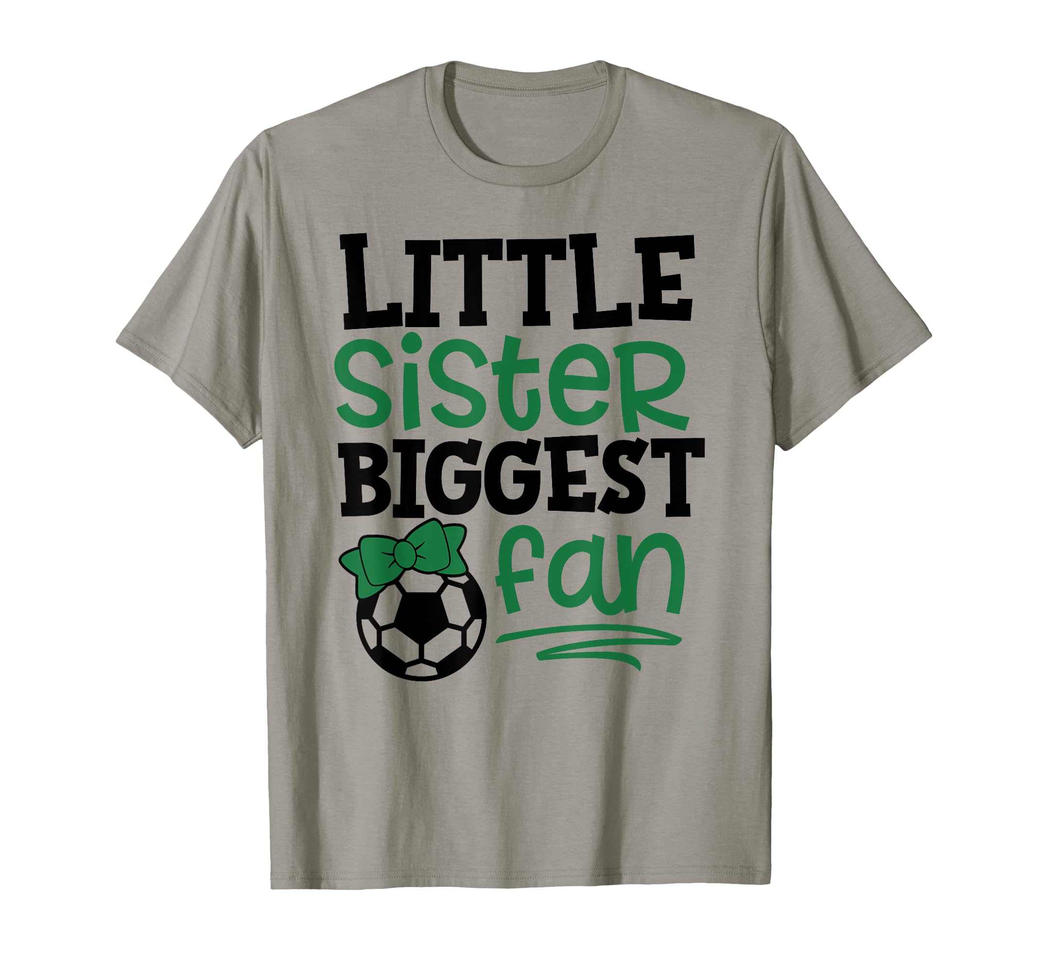 Soccer-Little Sister Biggest Fan T-Shirt