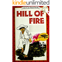Hill of fire: kids books ages 4-6 book cover Hill of fire: kids books ages 4-6 book cover
