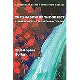 The Shadow of the Object: Psychoanalysis of the Unthought Known
