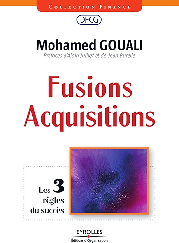 Download Fusions-Acquisitions : Les 3 règles du succès (Finance) PDF