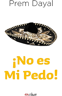 Me Vale Madres Reloaded Mantras Mexicanos Para La - 