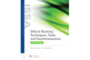 Ethical Hacking: Techniques, Tools, and Countermeasures