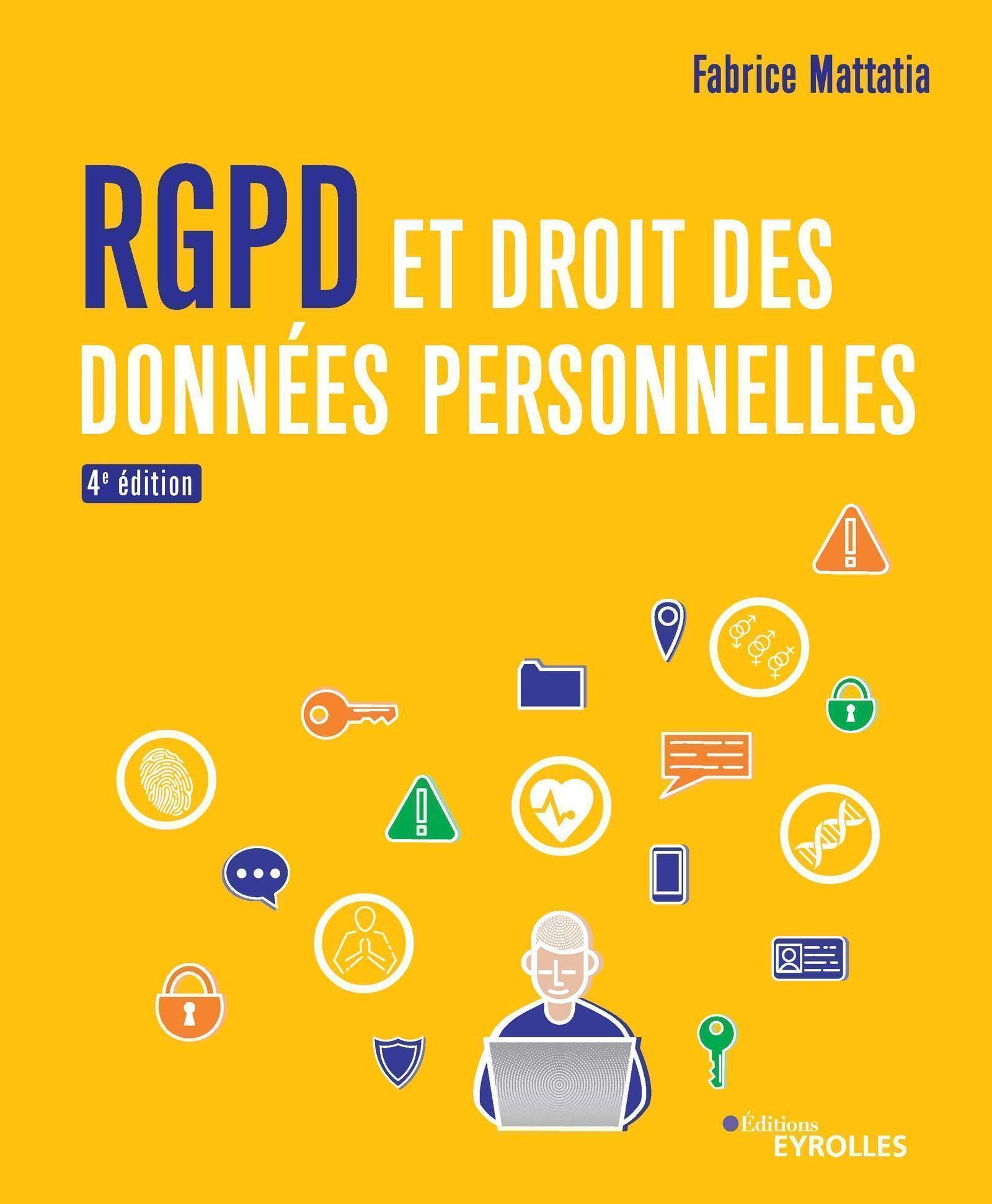 Amazon Fr Rgpd Et Droit Des Donnees Personnelles Mattatia Fabrice Livres