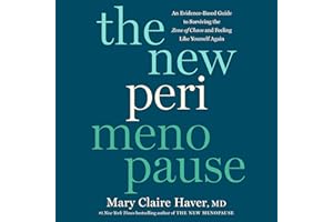 The New Perimenopause: An Evidence-Based Guide to Surviving the Zone of Chaos and Feeling Like Yourself Again