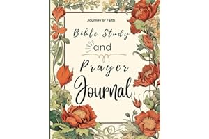 Journey of Faith Bible Study and Prayer Journal: Guided Devotional and Workbook for Women, Teens, and Young Adults - Christian Reflections, Prompts, and Coloring for a Flourishing Spiritual Journey