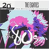The Best of the 80's: 20th Century Masters Millennium Collection