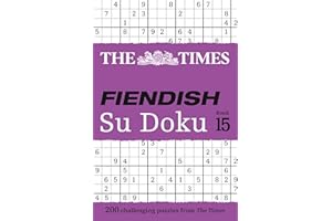 The Times Fiendish Su Doku Book 15: 200 challenging Su Doku puzzles