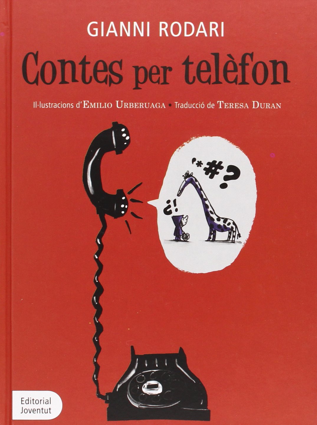 Contes per teléfon (LA HORA DEL CUENTO): Amazon.es: Rodari, Gianni ...