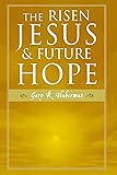 The Risen Jesus and Future Hope