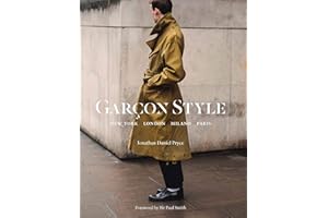 Garçon Style: New York, London, Milano, Paris (street photography book, for fans street style fashion and photography)
