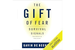 The Gift of Fear: Survival Signals That Protect Us from Violence