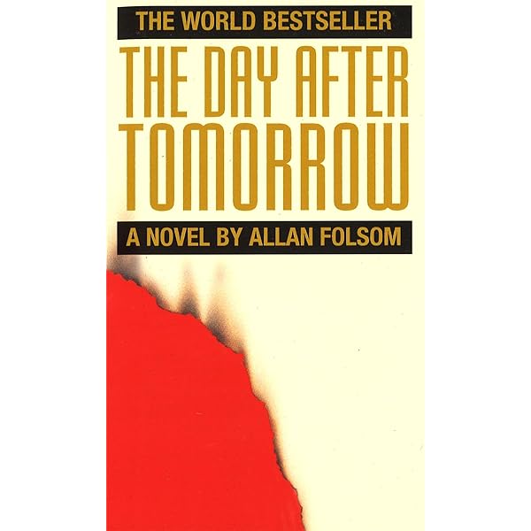 The Day After Tomorrow: Folsom, Allan: 9780751507010: Amazon.com