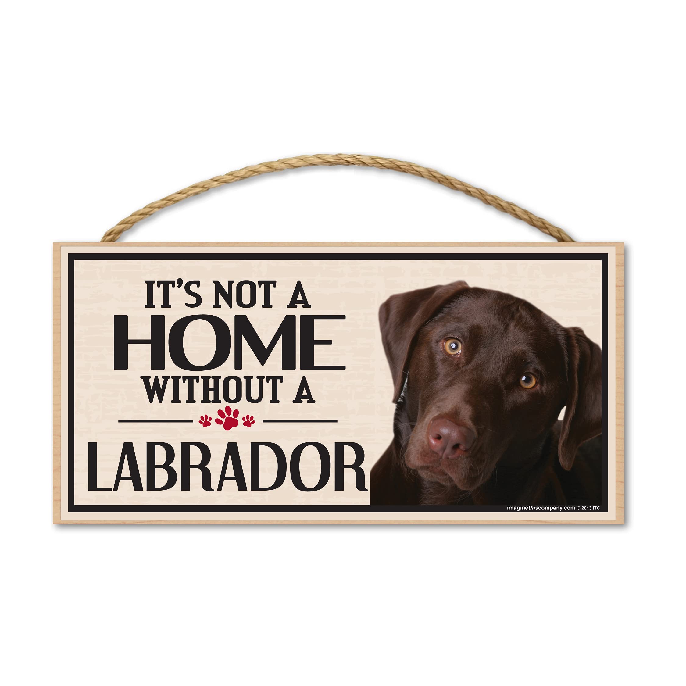 Imagine This Wood Sign for Chocolate Lab Dog Breeds