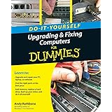 Upgrading and Fixing Computers For Dummies