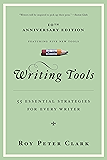 Writing Tools: 50 Essential Strategies for Every Writer