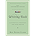 Writing Tools: 50 Essential Strategies for Every Writer