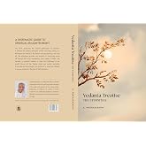 Vedanta Treatise: The Eternities, A Systematic Guide to Spiritual Enlightenment by A. Parthasarathy