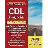 CDL Study Guide 2020 and 2021: CDL Training Book 2020 and 2021 with Practice Test Questions for the Commercial Drivers…