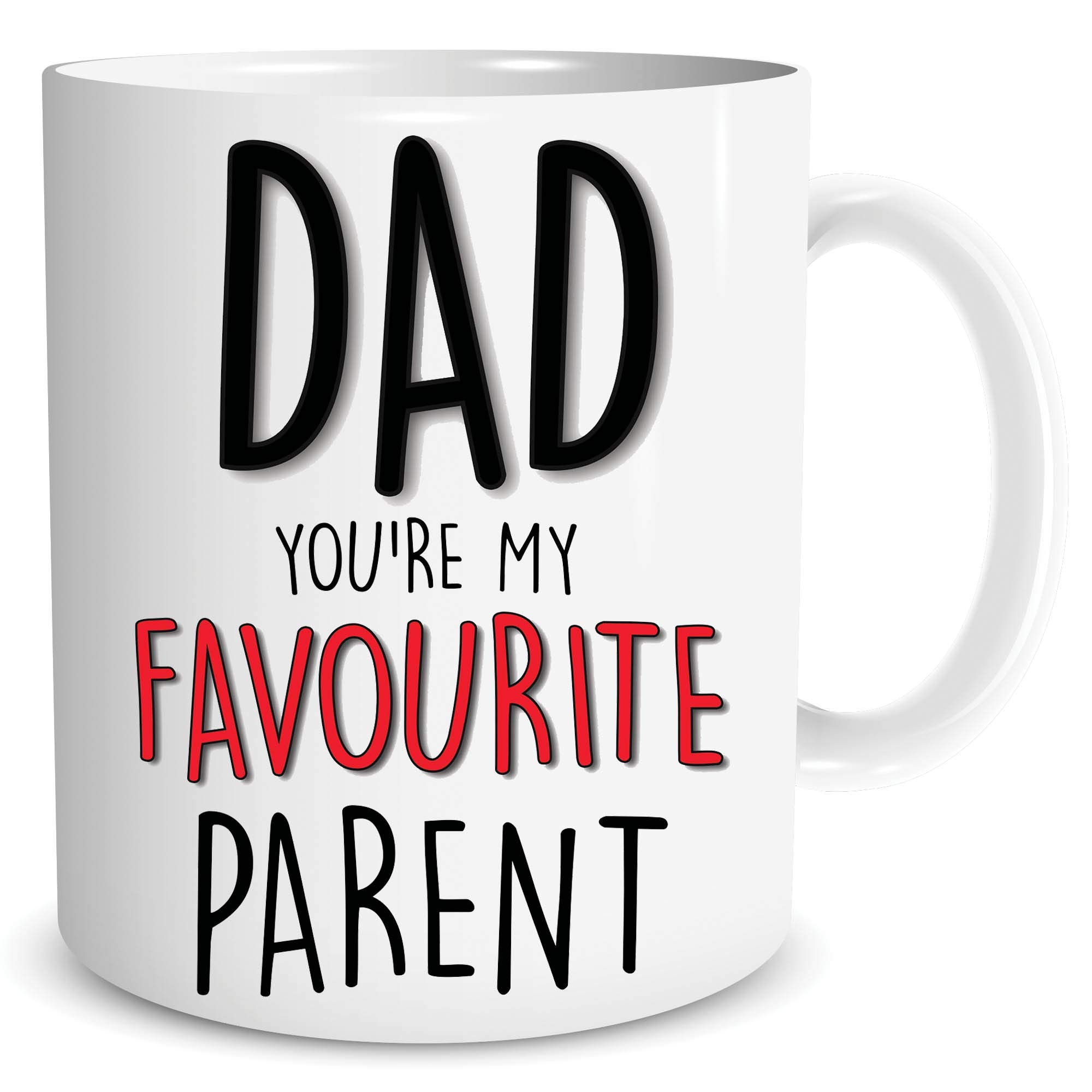 Funny Mug for Dad Father's Day Gift Present Dad You're My Favourite Parent Dad Birthday Gift Christmas Present Ceramic Coffee Mug WSDMUG1538