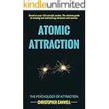 Atomic Attraction: The Psychology of Attraction