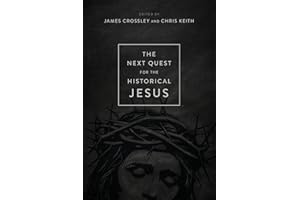 The Next Quest for the Historical Jesus
