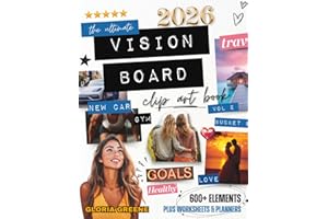 The Ultimate Vision Board Clip Art Book Vol 2: Manifest Your Perfect Life With 600+ Inspirational Images, Powerful Words, Quo