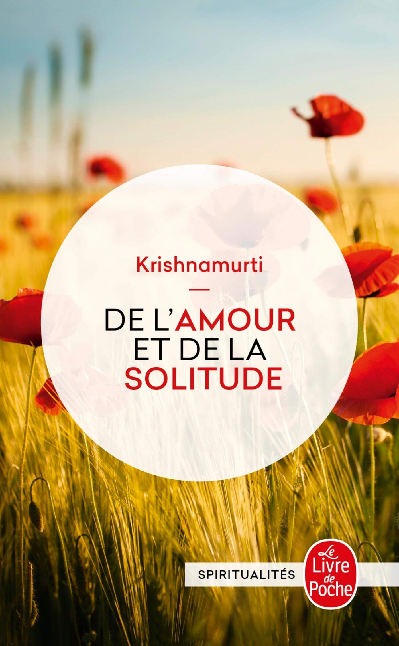 De L Amour Et De La Solitude French Edition Krishnamurti Amazon Com Books