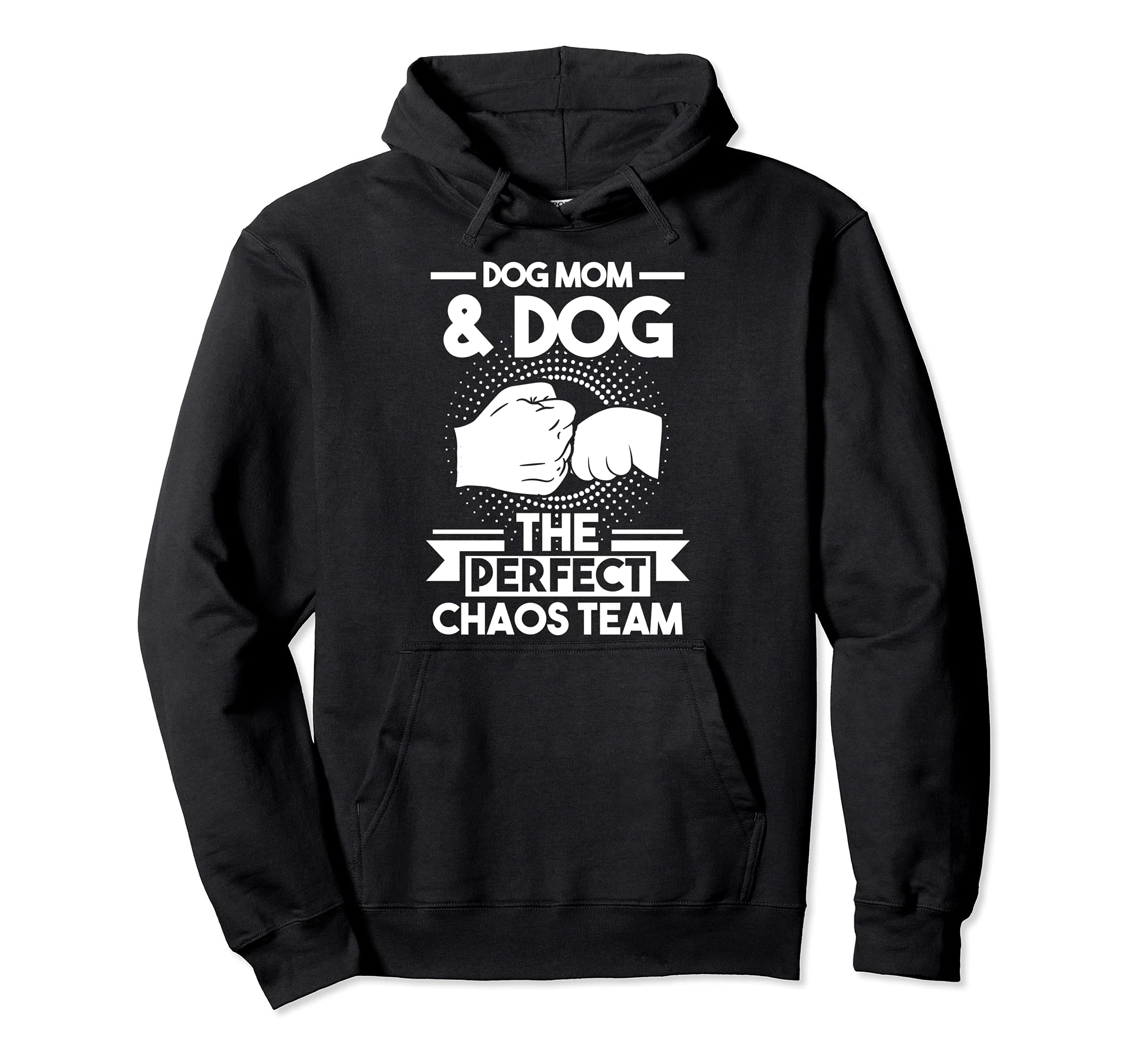 Dog Mom & Dog The perfect chaos team Dog Mom Pullover Hoodie