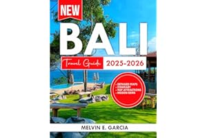 Bali Travel Guide 2025-2026: Uncover Bali's Hidden Gems, Serene Beaches, Lush Landscapes Adventure Opportunities and Natural Beauty