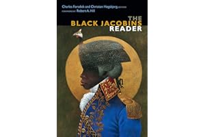 The Black Jacobins Reader (The C. L. R. James Archives)