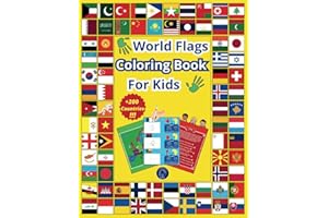 World Flags Coloring Book for Kids: All Countries of the World Activity Book | Complete Geography Educational Handbook for Children and Adults | Atlas about Every States, Capitals and Continents