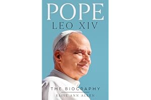 Pope Leo XIV: The Biography