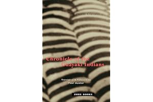 Chronicle of the Guayaki Indians